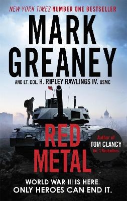 Red Metal - Mark Greaney, Lieutenant Colonel Hunter Ripley Rawlings IV. USMC