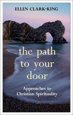 Path to Your Door - Clark-King Ellen Clark-King