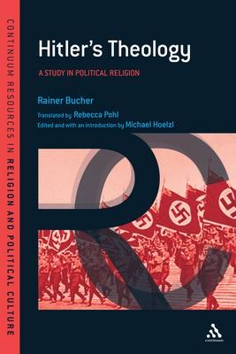 Hitler's Theology - Bucher Rainer Bucher