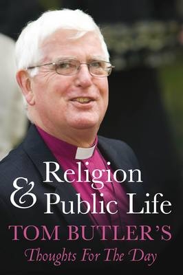 Religion and Public Life - Butler Tom Butler