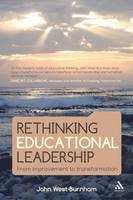 Rethinking Educational Leadership - West-Burnham John West-Burnham