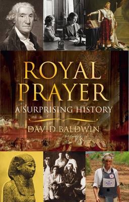 Royal Prayer - Baldwin David Baldwin