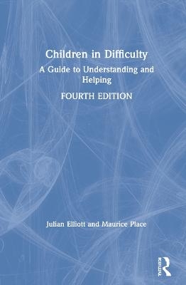 Children in Difficulty - Julian Elliott, Maurice Place