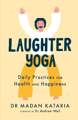 Laughter Yoga - Dr Madan Kataria