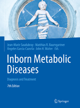 Inborn Metabolic Diseases - Saudubray, Jean-Marie; Baumgartner, Matthias R.; García-Cazorla, Ángeles; Walter, John