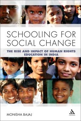 Schooling for Social Change - Bajaj Monisha Bajaj