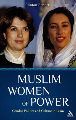 Muslim Women of Power - Bennett Clinton Bennett