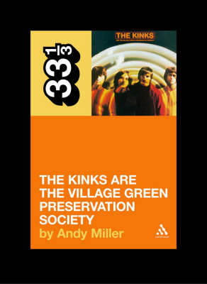 Kinks' The Kinks Are the Village Green Preservation Society - Miller Andy Miller