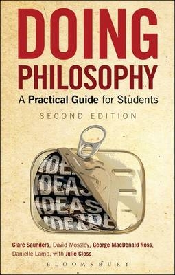 Doing Philosophy - Saunders Clare Saunders; Lamb Danielle Lamb; Mossley David Mossley; Ross George MacDonald Ross
