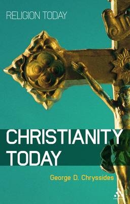 Christianity Today - Chryssides George D. Chryssides