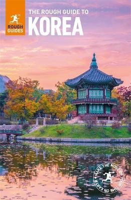 The Rough Guide to Korea (Travel Guide) - Rough Guides