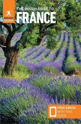 The Rough Guide to France (Travel Guide with Free eBook) - Rough Guides