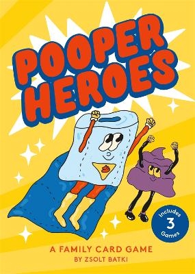 Pooper Heroes - Zsolt Batki