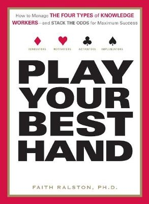 Play Your Best Hand - Faith Ralston