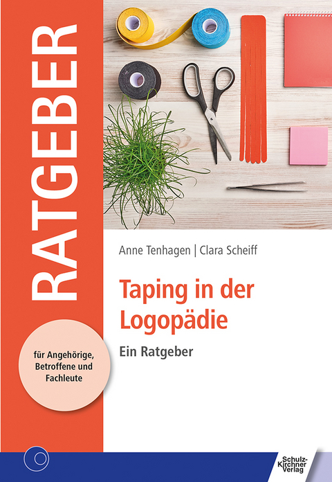 Taping in der Logopädie - Anne Tenhagen, Clara Scheiff