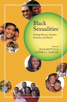 Black Sexualities - Juan Battle; Sandra L. Barnes