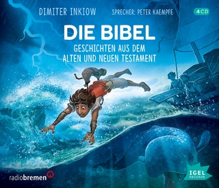 Die Bibel. Geschichten aus dem Alten und Neuen Testament - Dimiter Inkiow; Peter Kaempfe; Jette Kaempfe