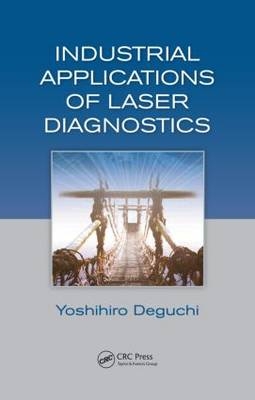 Industrial Applications of Laser Diagnostics -  Yoshihiro Deguchi