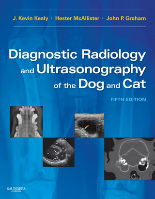 Diagnostic Radiology and Ultrasonography of the Dog and Cat - John P. Graham; J. Kevin Kealy; Hester McAllister