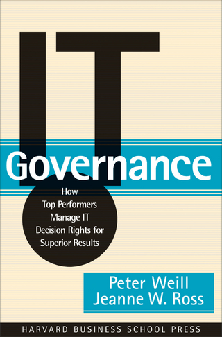 IT Governance - Peter Weill; Jeanne W. Ross