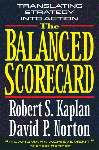 The Balanced Scorecard - Robert S. Kaplan; David P. Norton