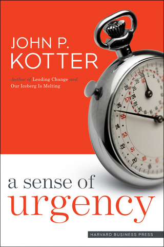 A Sense of Urgency - John P. Kotter