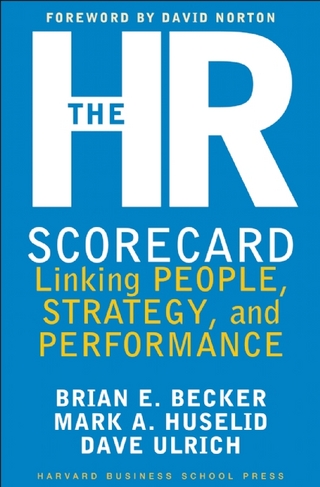 The HR Scorecard - Brian E. Becker; David Ulrich; Mark A. Huselid