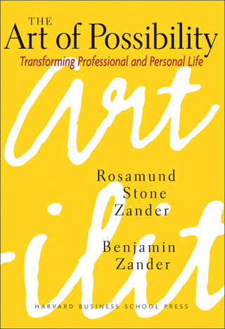 The Art of Possibility - Rosamund Zander; Benjamin Zander