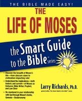 Life of Moses - Larry Richards