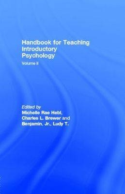 Handbook for Teaching Introductory Psychology - Charles L. Brewer; Michelle Rae Hebl; Jr. Ludy T. Benjamin