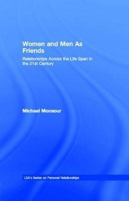 Women and Men As Friends - Michael Monsour