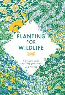Planting for Wildlife - Jane Moore