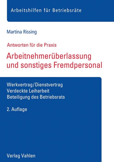Arbeitnehmerüberlassung und sonstiges Fremdpersonal - Martina Rissing