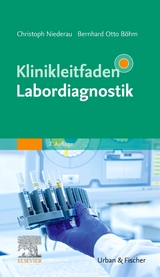 Klinikleitfaden Labordiagnostik - Böhm, Bernhard Otto; Niederau, Christoph M.