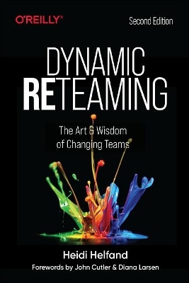 Dynamic Reteaming - Heidi Helfand