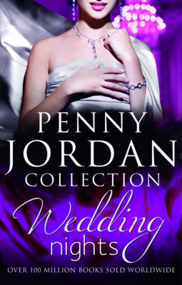 Wedding Nights: Woman to Wed? (The Bride's Bouquet, Book 1) / Best Man to Wed? (The Bride's Bouquet, Book 2) / Too Wise to Wed? (The Bride's Bouquet, Book 3) - Penny Jordan