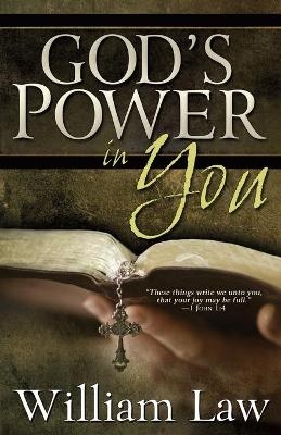 God's Power in You - Law William