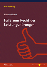 Fälle zum Recht der Leistungsstörungen - Hilmar Odemer