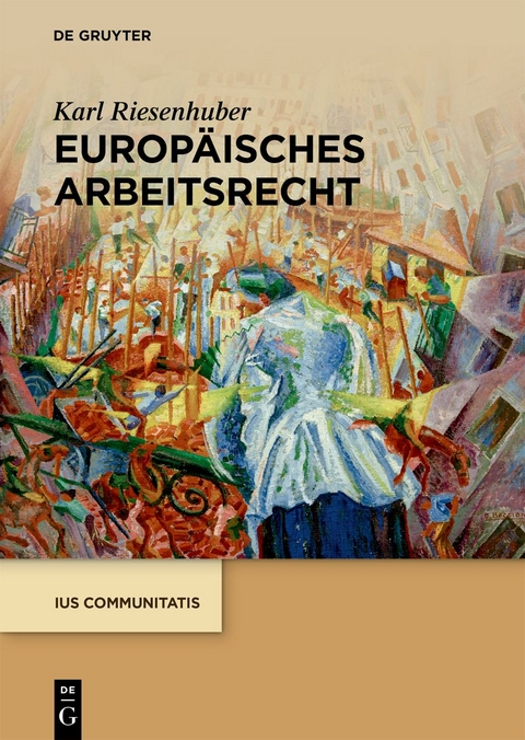 Europäisches Arbeitsrecht - Karl Riesenhuber