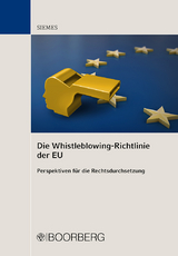 Die Whistleblowing-Richtlinie der EU - Christiane Siemes