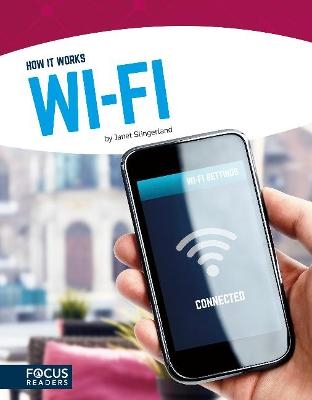 How It Works: Wi-Fi - Janet Slingerland