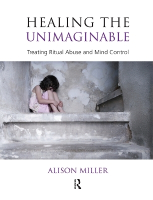 Healing the Unimaginable - Alison Miller