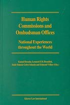 Human Rights Commissions and Ombudsman Offices - Kamel Hossain; Leonard F.M. Besselink; Haile Selassie Gebre Selassie; Edmond Voelker