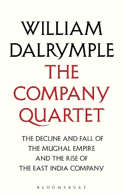 The Company Quartet - William Dalrymple