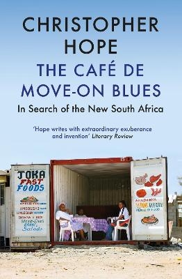 The Cafe de Move-on Blues - Christopher Hope