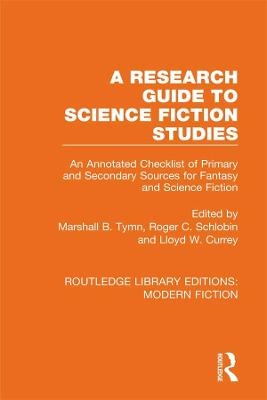 A Research Guide to Science Fiction Studies - 