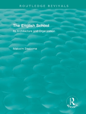 The English School (Volumes I and II) - Malcolm Seaborne, Roy Lowe