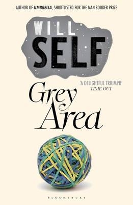 Grey Area - Self Will Self