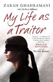 My Life As a Traitor - Hillman Robert Hillman; Ghahramani Zarah Ghahramani