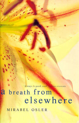 Breath from Elsewhere - Osler Mirabel Osler